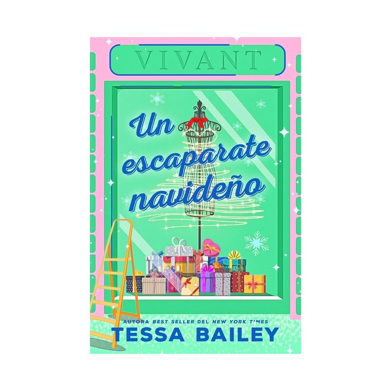 Un Escaparate Navideño - by  Tessa Bailey (Paperback), 1 of 2
