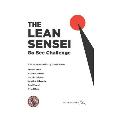 The Lean Sensei - by  Nicolas Chartier & Pascale Coignet & Sandrine Olivencia (Paperback)