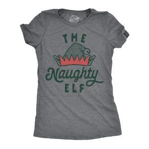 Womens The Naughty Elf T Shirt Funny Bad Behavior Xmas Elves Joke Tee For Ladies - Crazy Dog Women's T Shirt - 1 of 4
