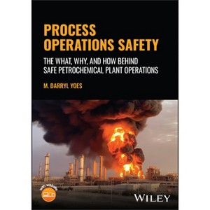 Process Operations Safety - by  M Darryl Yoes (Hardcover) - 1 of 1