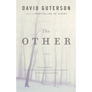 The Other - (Vintage Contemporaries) by  David Guterson (Paperback) - 1 of 1