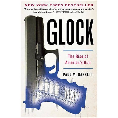 Glock - by  Paul M Barrett (Paperback)