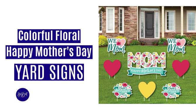 Big Dot of Happiness Colorful Floral Happy Mother's Day - Yard Sign and Outdoor Lawn Decorations - We Love Mom Party Yard Signs - Set of 8, 2 of 9, play video