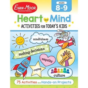 Heart and Mind Activities for Today's Kids Workbook, Age 8 - 9 - by  Evan-Moor Educational Publishers (Paperback) - 1 of 1
