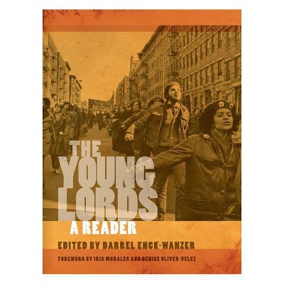 The Young Lords - by  Darrel Enck-Wanzer (Paperback)