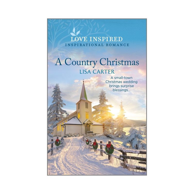 A Country Christmas - by  Lisa Carter (Paperback), 1 of 2