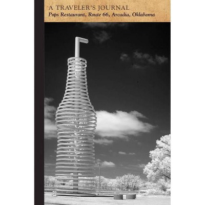 Pops Restaurant, Route 66, Arcadia, Oklahoma: A Traveler's Journal - (Travel Journal) by  Applewood Books (Paperback)