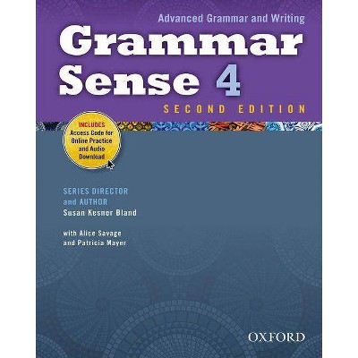 Grammar Sense 4 Student Book with Online Practice Access Code Card - by  Susan Kesner Bland (Paperback)