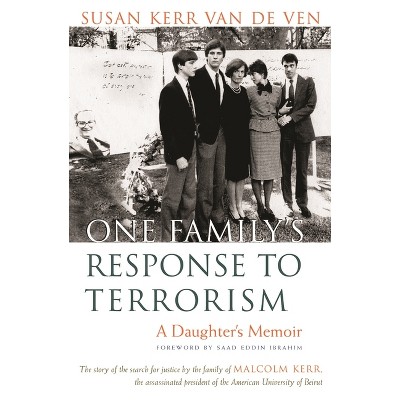 One Family's Response to Terrorism - (Contemporary Issues in the Middle East) by  Susan Kerr Van de Ven (Paperback)