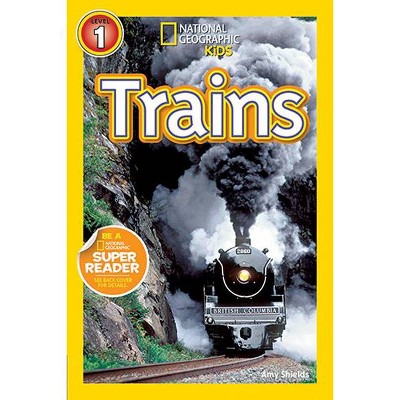 Trains - (Readers) by  Amy Shields (Paperback)