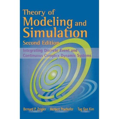 Theory of Modeling and Simulation - 2nd Edition by  Bernard P Zeigler & Herbert Praehofer & Tag Gon Kim (Hardcover)