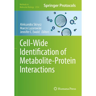 Cell-Wide Identification of Metabolite-Protein Interactions - (Methods in Molecular Biology) (Paperback)