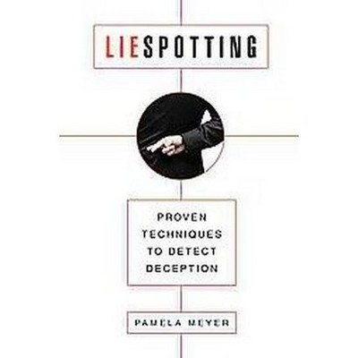 Liespotting - by  Pamela Meyer (Paperback)