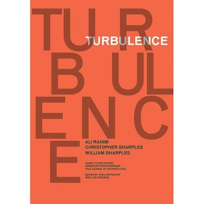 Turbulence - (Louis I. Kahn Visiting Assistant Professorship) by  Leo Stevens (Paperback)