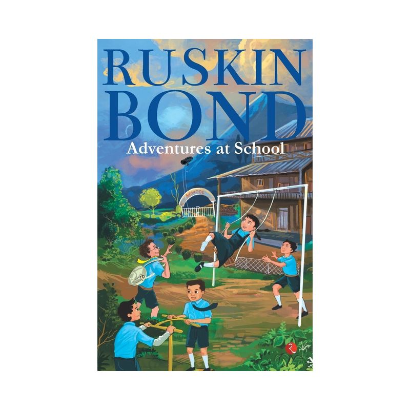 Adventures at School - by  Ruskin Bond (Paperback), 1 of 2