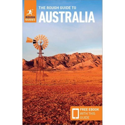 The Rough Guide to Australia (Travel Guide with Free Ebook) - (Rough Guides) 13th Edition by  Rough Guides (Paperback)