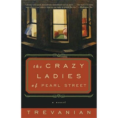 The Crazyladies of Pearl Street - (Paperback)