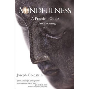 Mindfulness - by  Joseph Goldstein (Paperback) - 1 of 1