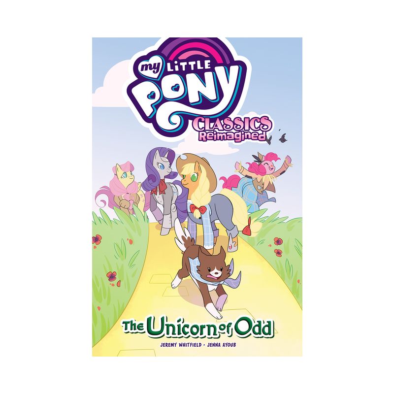 My Little Pony: Classics Reimagined--The Unicorn of Odd - by  Jeremy Whitley (Paperback), 1 of 2