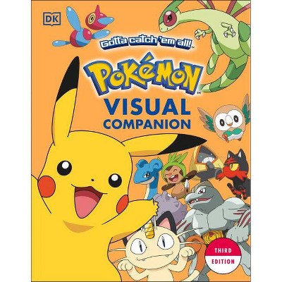 Pokã(c)Mon Visual Companion Third Edition - 3rd Edition by  DK (Paperback)