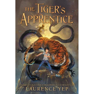 The Tiger's Apprentice - by  Laurence Yep (Paperback)