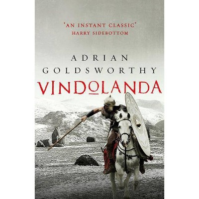  Vindolanda - by  Adrian Goldsworthy (Paperback) 