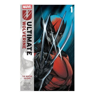 Ultimate Wolverine Vol. 1: The Winter Soldier - by  Christopher Condon (Paperback)
