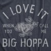 Mens I Love It When You Call Me Big Hoppa T Shirt Funny Holiday Sunday Bunny Rabbit Tee For Guys - Crazy Dog Men's T Shirt - 2 of 4