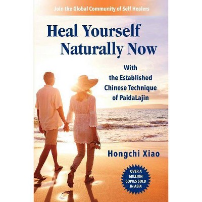 Heal Yourself Naturally Now - by  Lan Ziegler & Jean Vangua (Paperback)