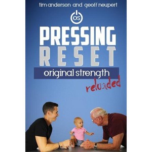 Pressing Reset - by  Tim Anderson & Geoff Neupert (Paperback) - 1 of 1