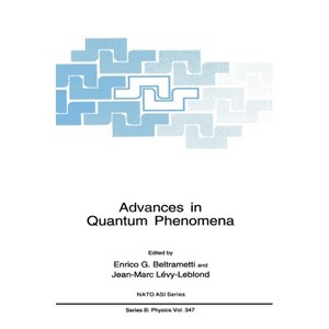 Advances in Quantum Phenomena - (Cassell Education) (Hardcover) - 1 of 1