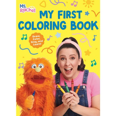 My First Coloring Book - by Ms. Rachel (Paperback)