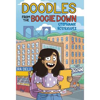 Doodles from the Boogie Down - by Stephanie Rodriguez