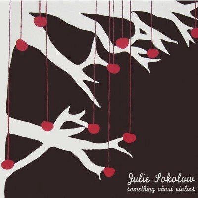 Julie Sokolow - Something About Violins (CD)