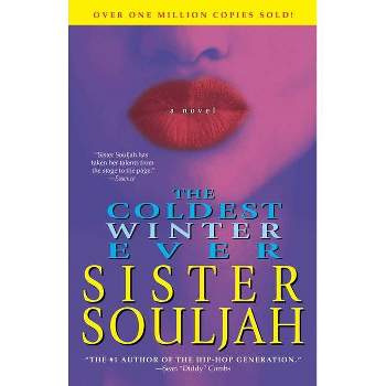 The Coldest Winter Ever - by Sister Souljah (Paperback)