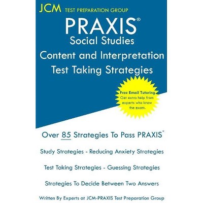 PRAXIS Social Studies - by  Jcm-Praxis Test Preparation Group (Paperback)