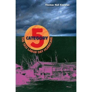 Category 5 - by  Thomas Neil Knowles (Paperback) - 1 of 1