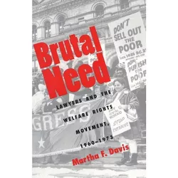 Brutal Need - by  Martha F Davis (Paperback)