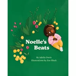 Noelle's Beats - by  Adelia Davis (Paperback)
