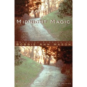 Midnight Magic - by  Bobbie Ann Mason (Paperback) - 1 of 1