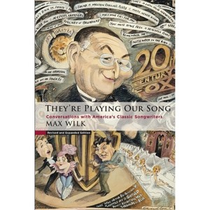 They're Playing Our Song - by  Max Wilk (Paperback) - 1 of 1