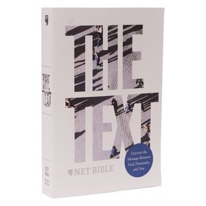 The Text Bible: Uncover the Message Between God, Humanity, and You (Net, Paperback, Comfort Print) - by  Michael DiMarco & Hayley DiMarco - 1 of 1