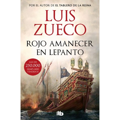 Rojo Amanecer En Lepanto / Red Dawn in Lepanto - by  Luis Zueco (Paperback)