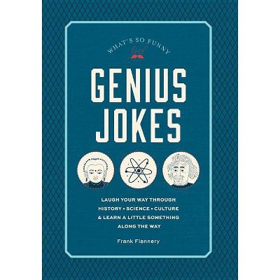  Genius Jokes - (Live Well) by  Frank Flannery (Hardcover) 