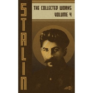 Collected Works of Josef Stalin - by  Josef V Stalin (Hardcover) - 1 of 1