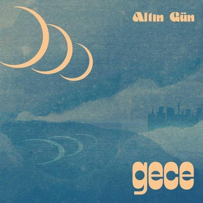 Altin Gn - Gece (Summer Sky Wave LP) (Vinyl)