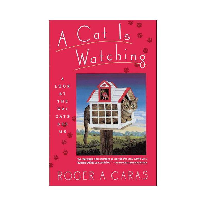 Cat Is Watching - by  Roger a Caras (Paperback), 1 of 2