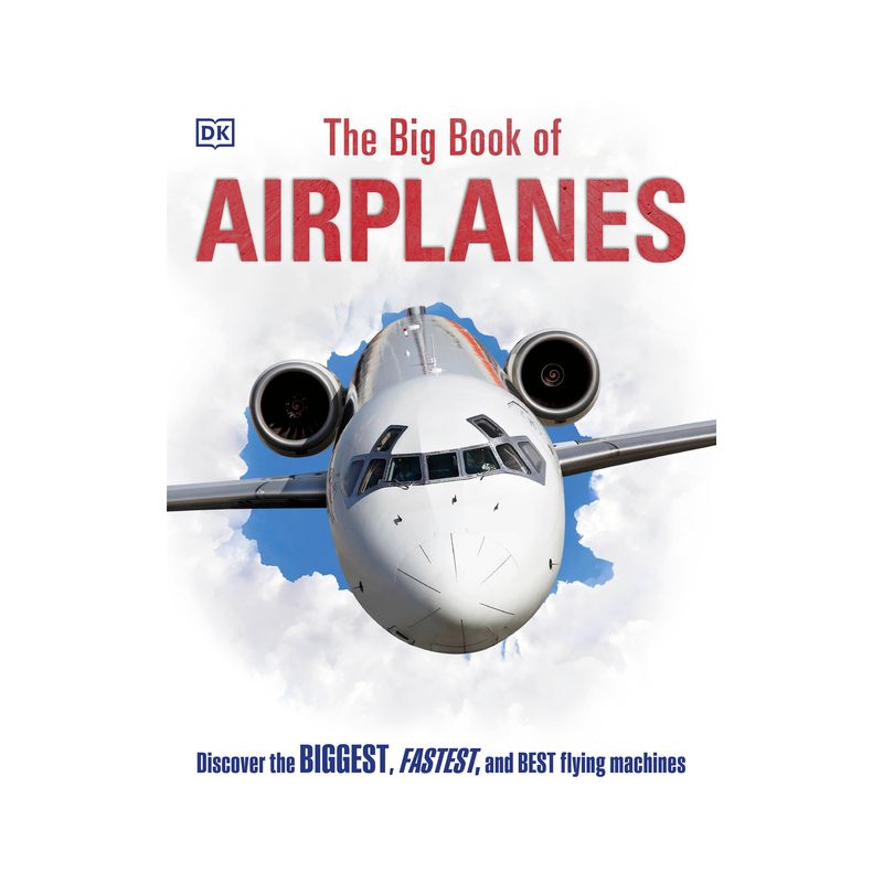 The Big Book of Airplanes - (DK Big Books) by  DK (Hardcover), 1 of 2