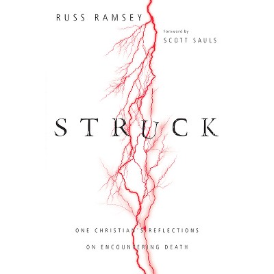 Struck - by  Russ Ramsey (Paperback)