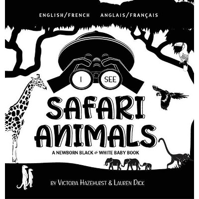 I See Safari Animals - Large Print by  Victoria Hazlehurst & Lauren Dick (Hardcover)